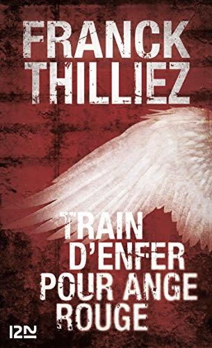 Exploration du Train de l’Enfer dans le Roman ‘Ange Rouge’ de Franck Thilliez