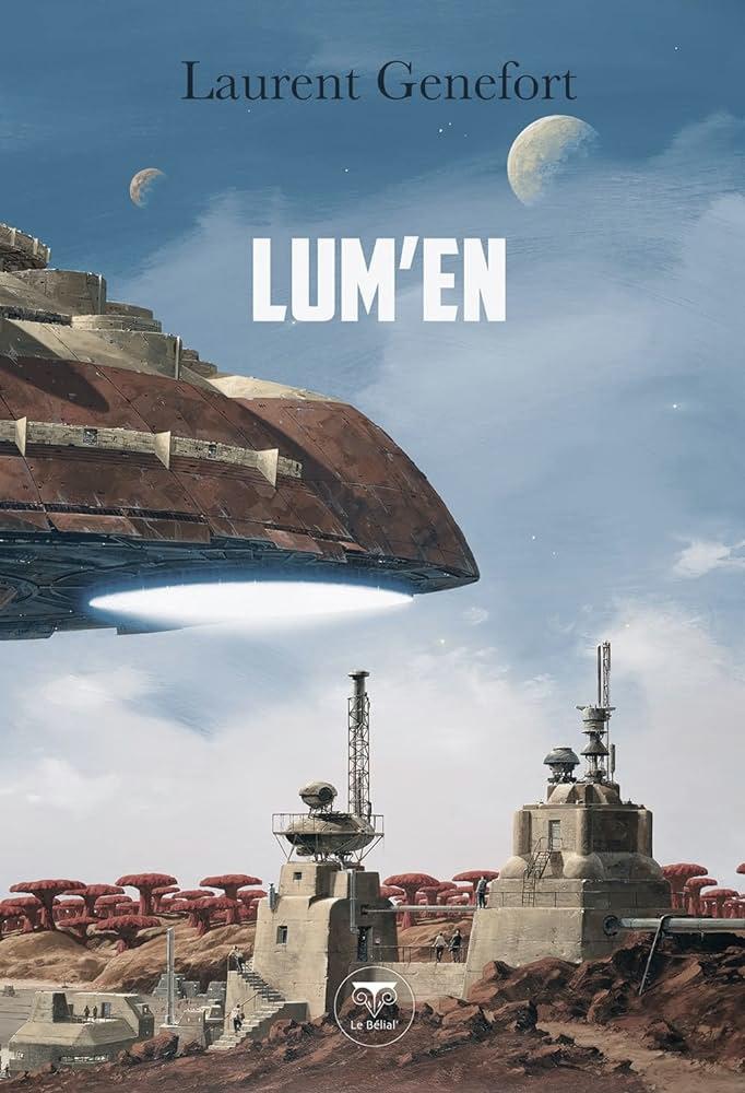 Lumen Laurent Genefort : Une œuvre emblématique de la science-fiction française